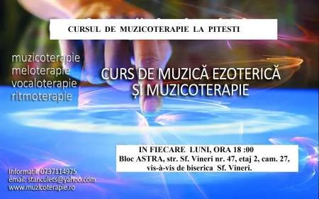 CURS  DE  MUZICÄ‚ EZOTERICÄ‚  È˜I  MUZICOTERAPIE LA PITESTI - Imaginea 1