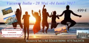Vacanta in Italia 28 Mai - 04 Iunie alaturi de Agentia Mira 