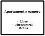 Apartament 3 camere, Braila, zona ultracentrala, proprietar - Miniatura 1