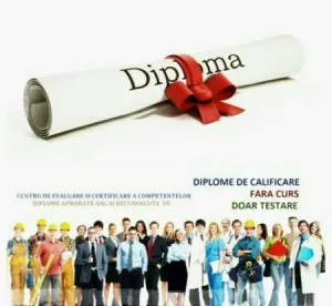 DIPLOME de calificare recunoscute