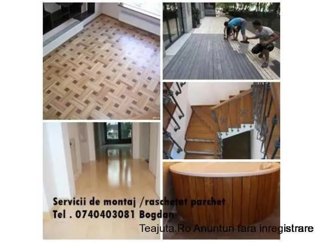 Montaj parchet , raschetari profesionale - Imaginea 2