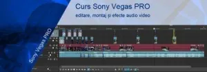 Curs Sony Vegas