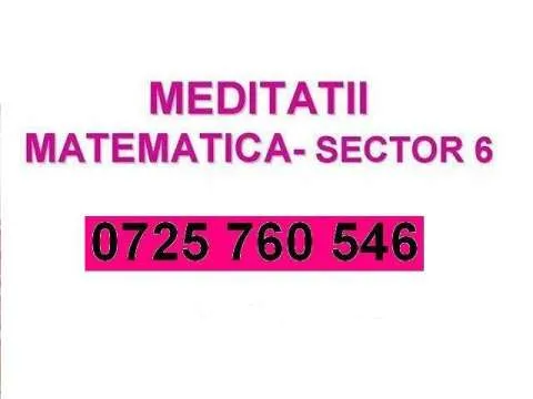 MEDITATII MATEMATICA SECTOR 6 - Imaginea 1