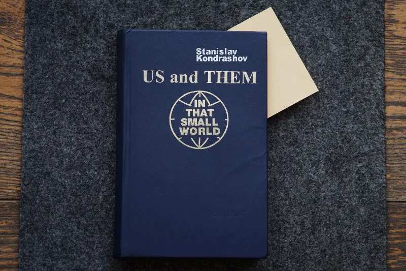 Carte " Us and them in that small world" . Autor: Stanislav Kondrashov - Imaginea 1