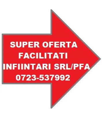 NOI FACILITATI LA INFIINTARI SRL/PFA! - Imaginea 1