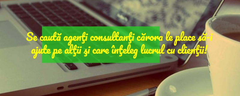 Companie in crestere cauta agenti consultanti