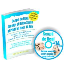 Scapa de negi si alunite in 14 zile