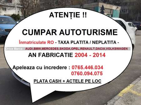 ACHIZITIONEZ AUTOTURISME 0765446034