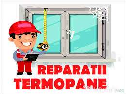 Reparatii termopane