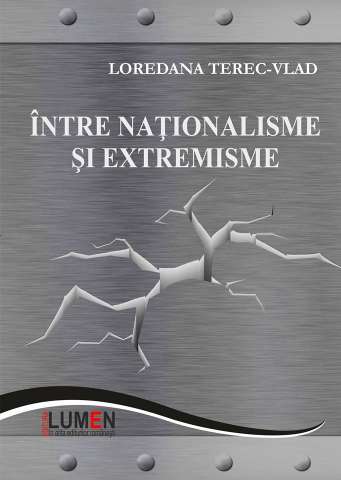 Lansare Volum â€žIntre nationalisme si extremismeâ€- Autor: Profesor Loredana TEREC- VLAD