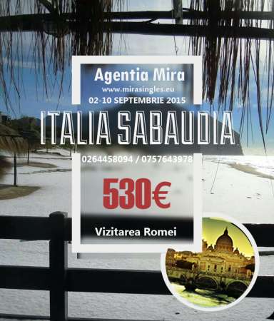 Sejur in Italia â€“ Sabaudia   02 â€“ 10 Septembrie 2015  